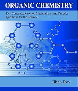 A Self-Study Guide to the Principles of Organic Chemistry