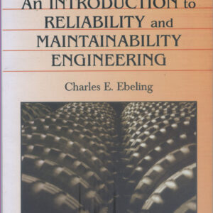 An Introduction to Reliability and Maintainability Engineering