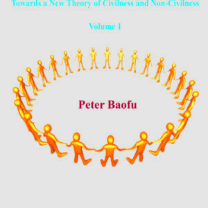 Beyond Human Civil Society to Post-Human Civil Society <br/> Two Volume Set
