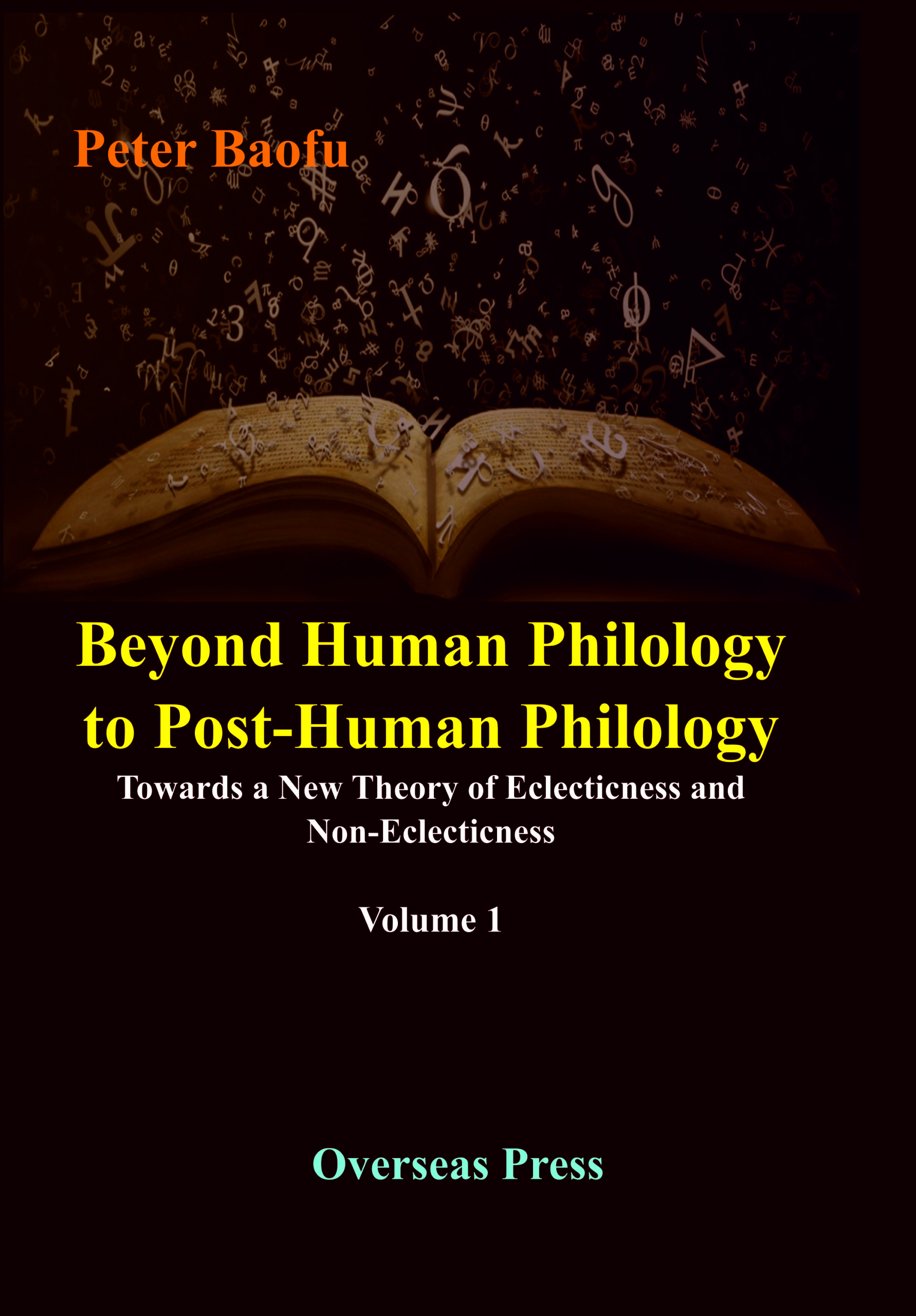 Beyond Human Philology to Post-Human Philology <br/> Two Volume Set