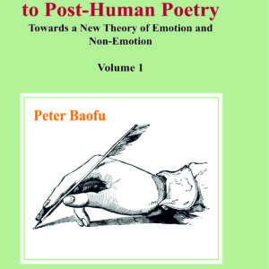 Beyond Human Poetry to Post-Human Poetry  <br/> Two Volume Set