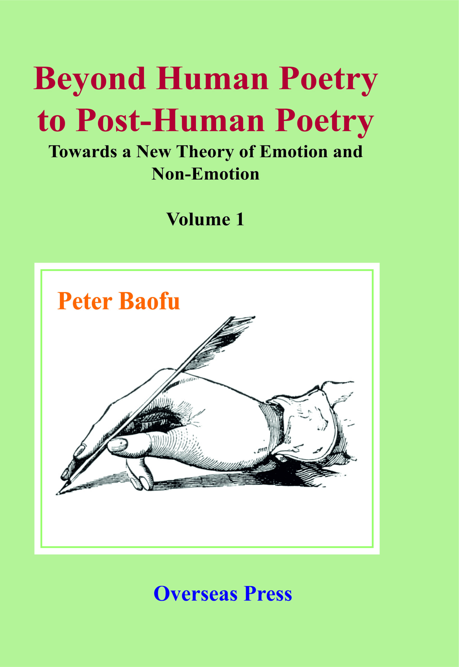 Beyond Human Poetry to Post-Human Poetry <br/> Two Volume Set