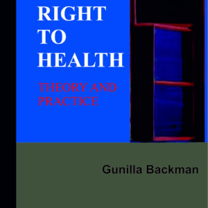 THE  RIGHT  TO  HEALTH THEORY AND  PRACTICE