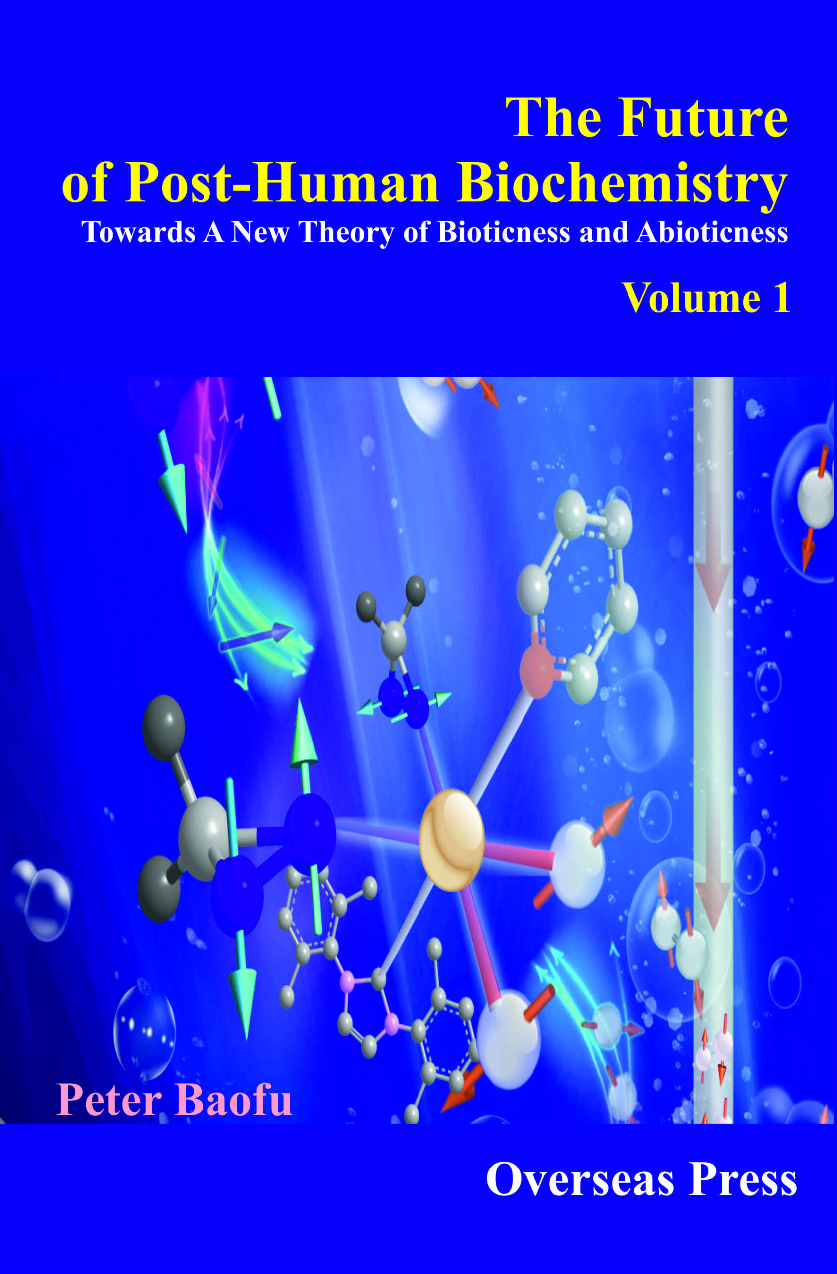 The Future of Post-Human Biochemistry <br/> Two Volume Set