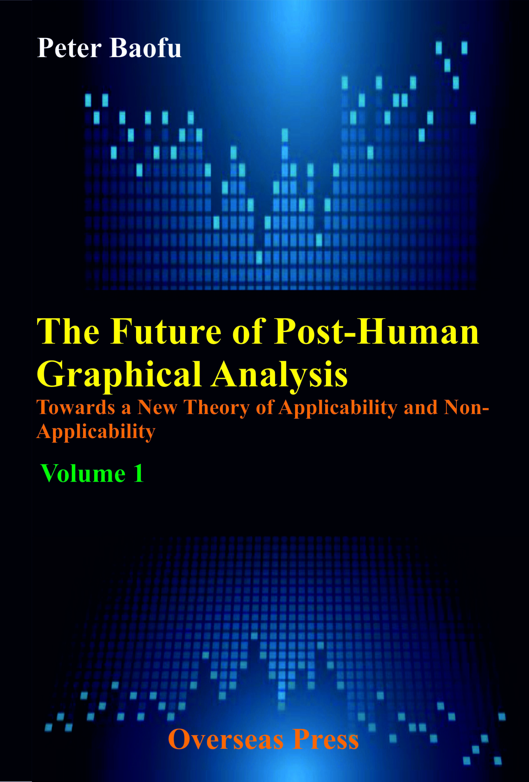 The Future of Post-Human Graphical Analysis <br/> Two Volume Set