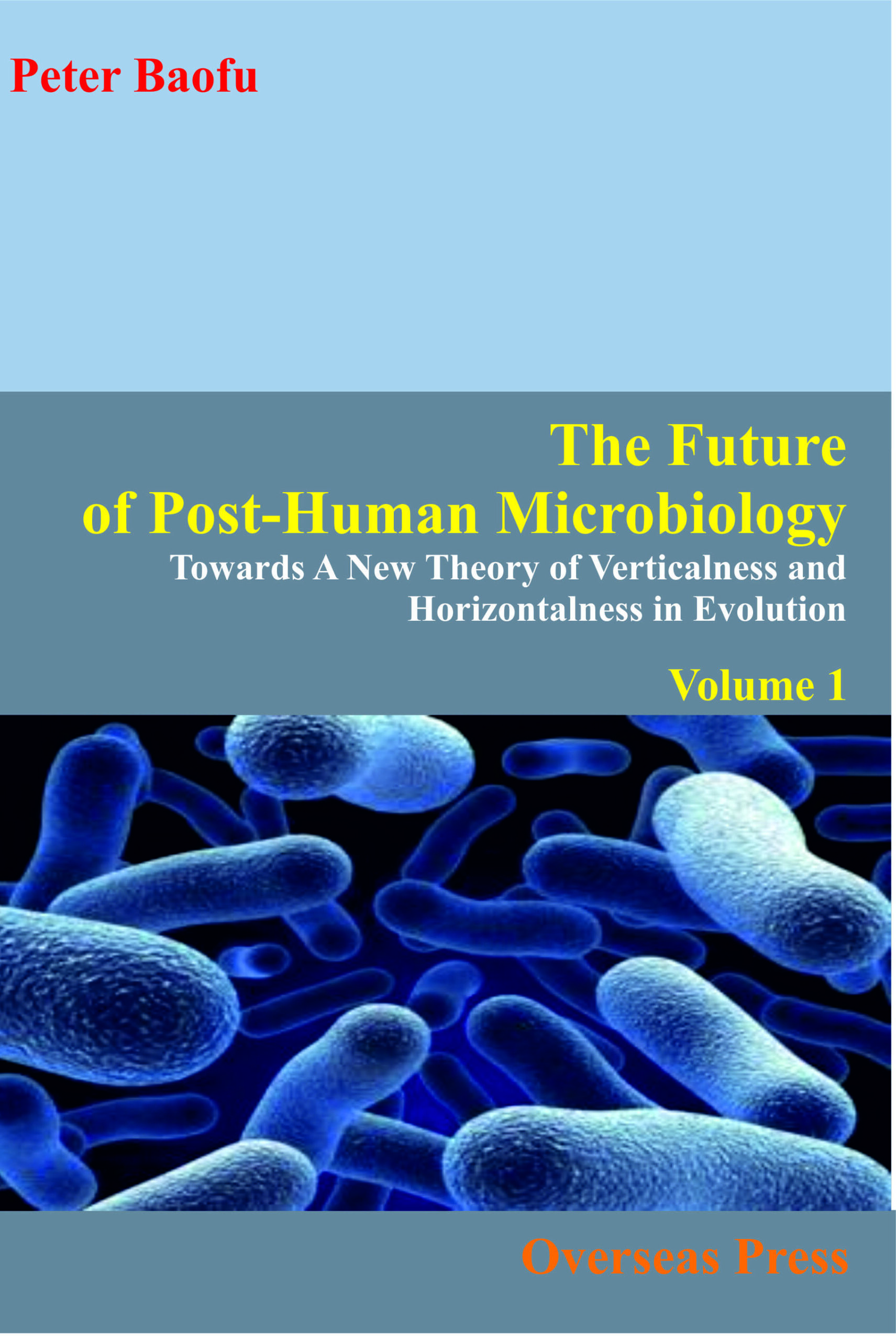 The Future of Post-Human Microbiology <br/> Two Volume Set