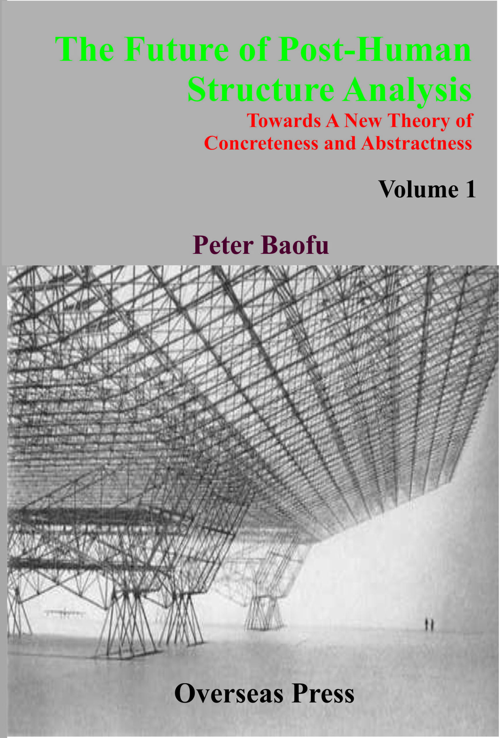 The Future of Post-Human Structure Analysis <br/> Two Volume Set